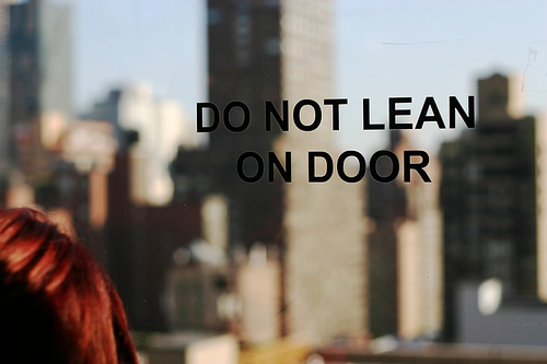 photo: Do Not Lean on the Door
