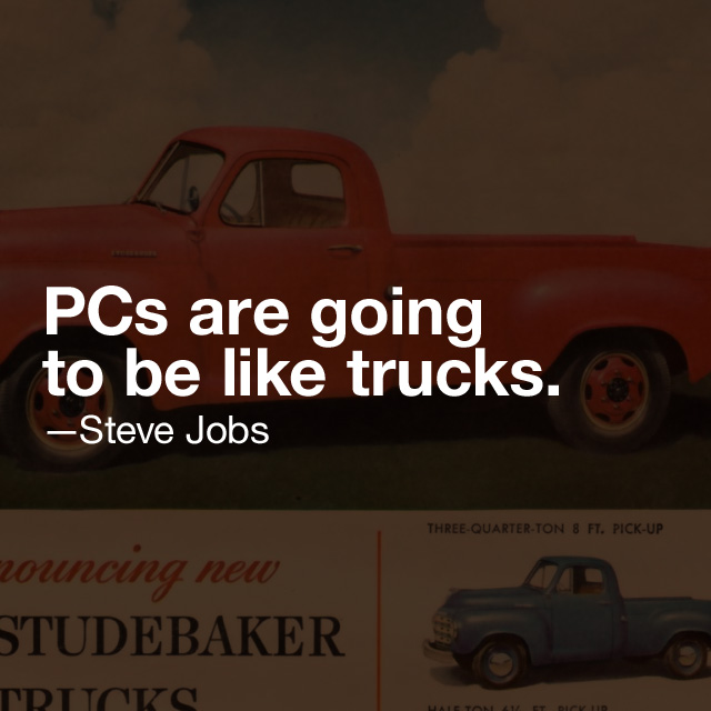 PCs_are_going_to_be_like_trucks.jpg