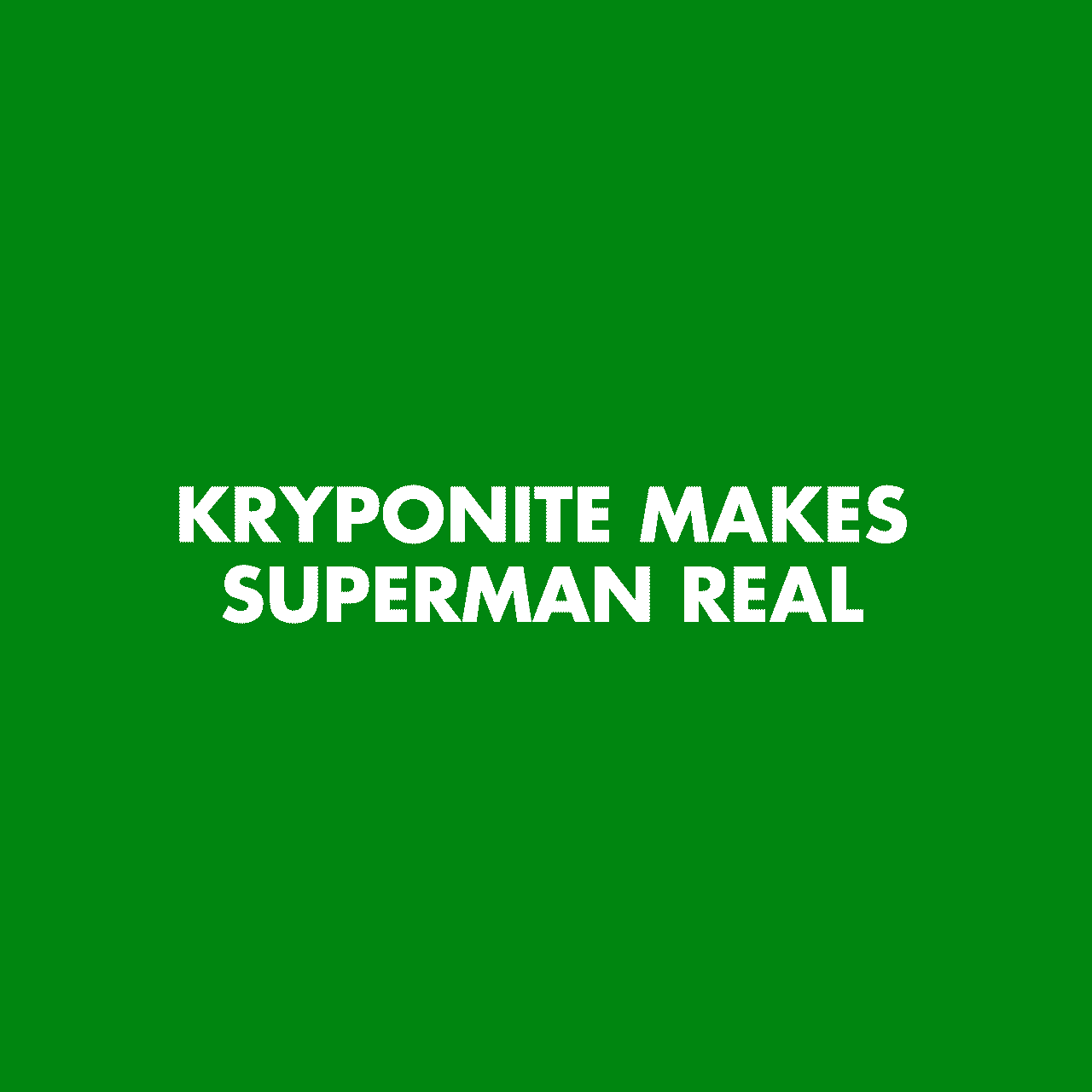 kryptonite.gif