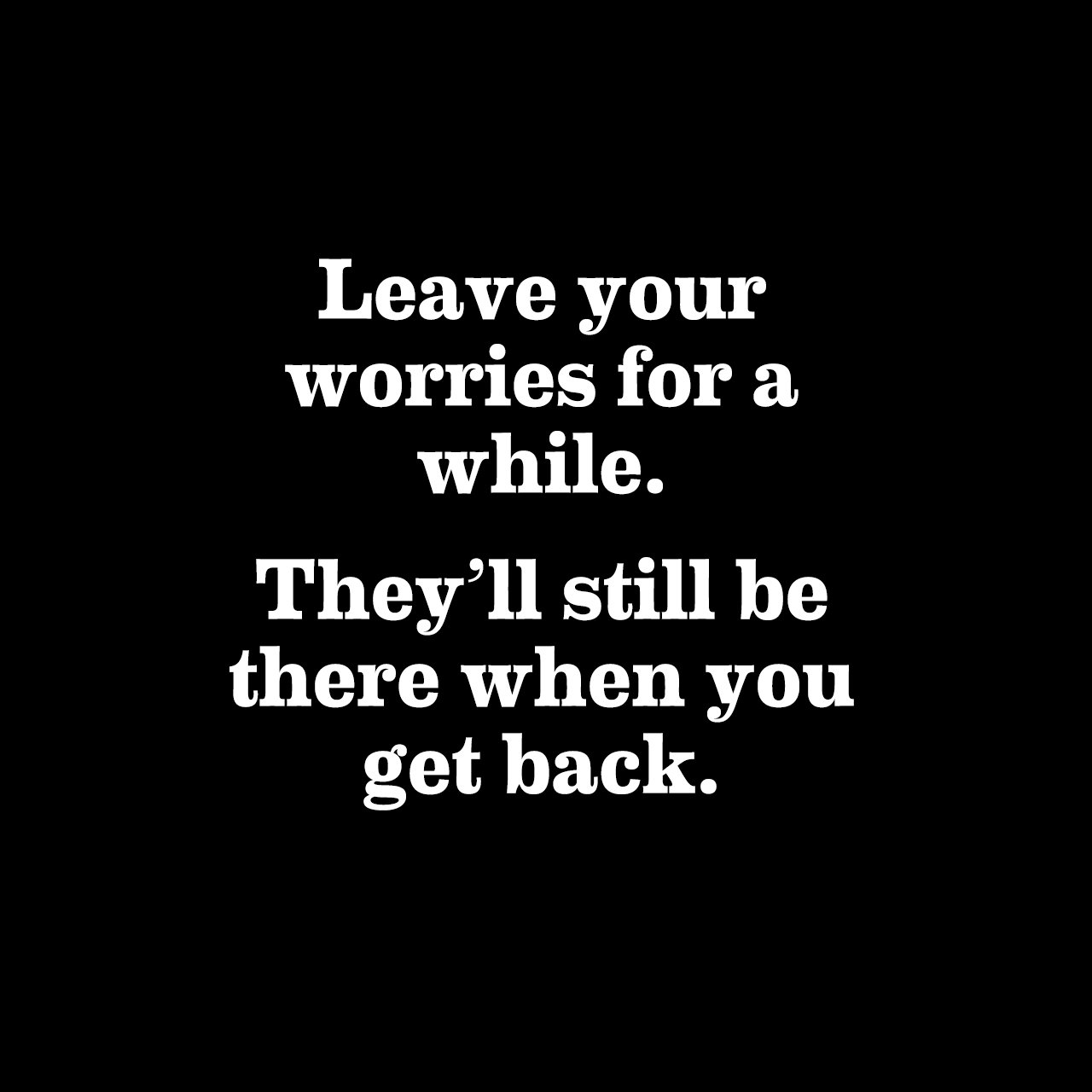 your_worries.gif
